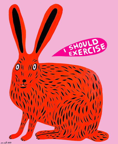 (Martha Rich) I Should exercise Rabbit print