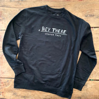 HeyThere Black Sweatshirt