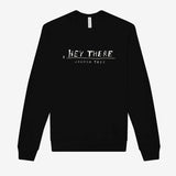 HeyThere Black Sweatshirt